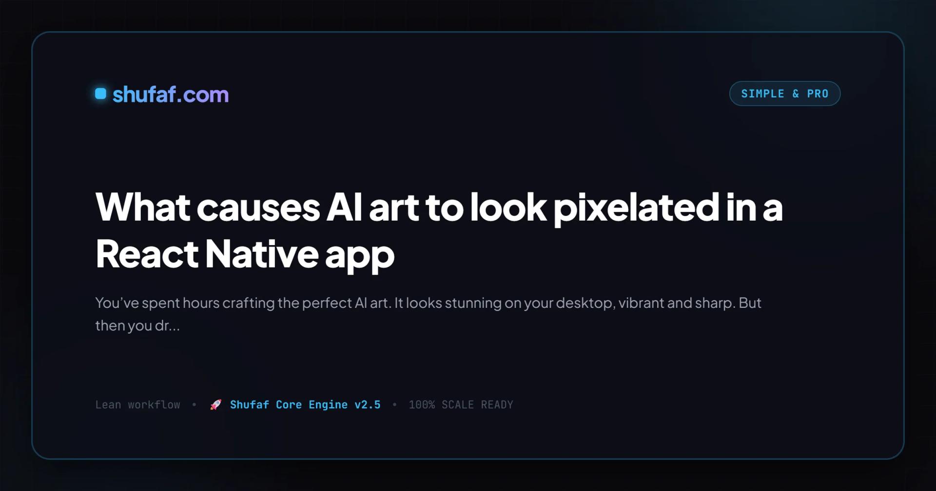 What causes AI art to look pixelated in a React Native app
